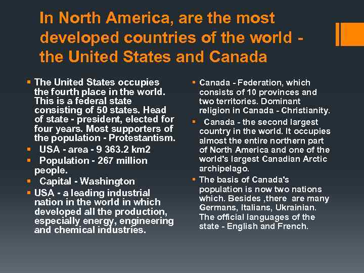 In North America, are the most developed countries of the world the United States