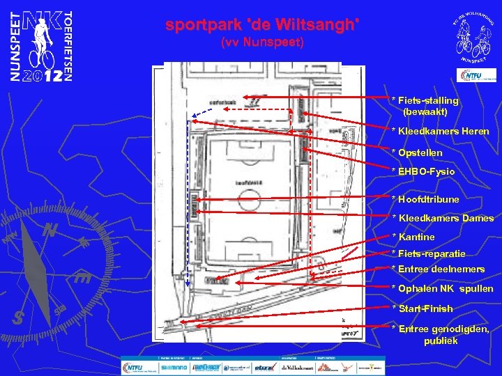 sportpark 'de Wiltsangh' (vv Nunspeet) * Fiets-stalling (bewaakt) * Kleedkamers Heren * Opstellen *