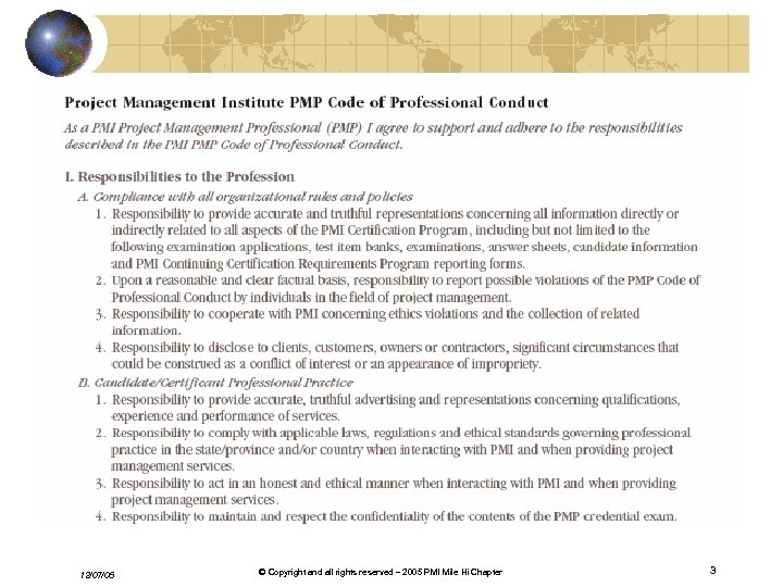 12/07/05 v. 2. © Copyright and all rights reserved – 2005 PMI Mile Hi