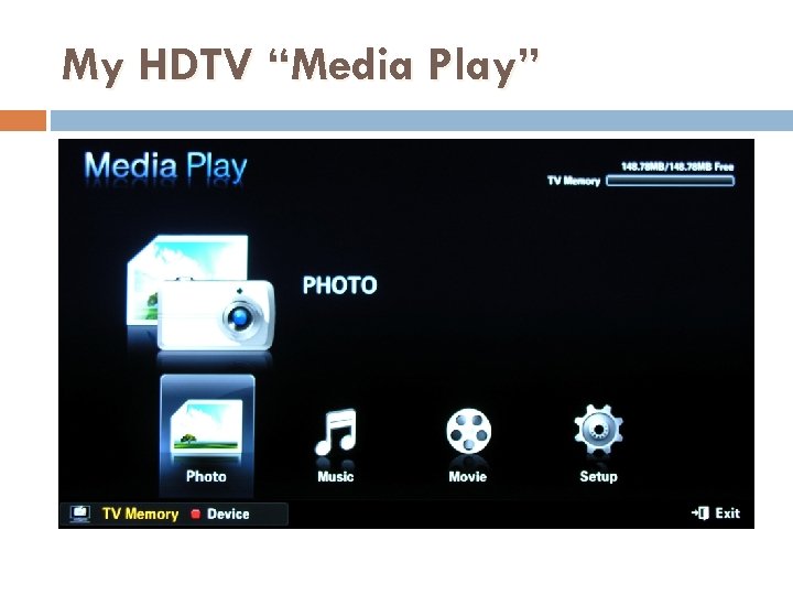 My HDTV “Media Play” 