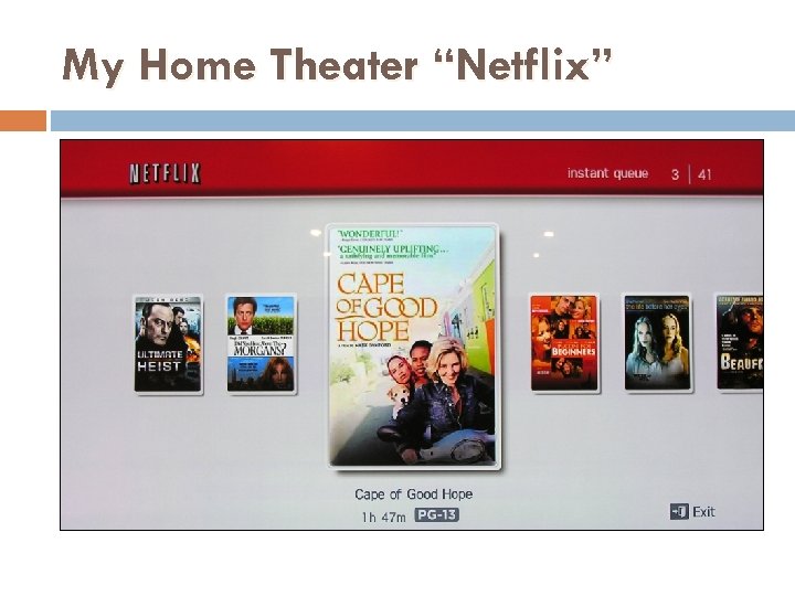 My Home Theater “Netflix” 