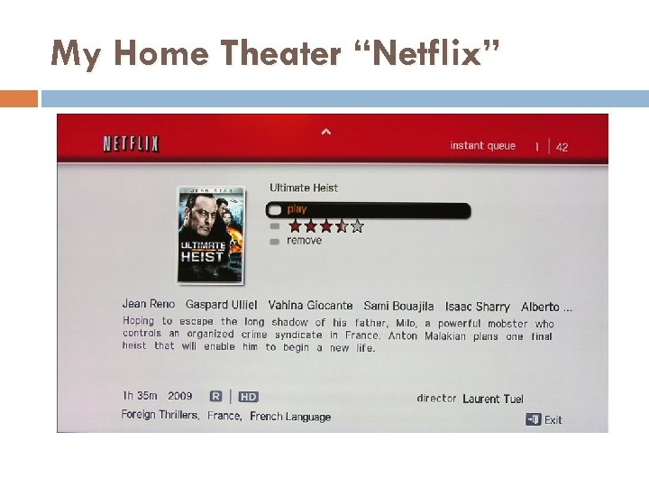 My Home Theater “Netflix” 