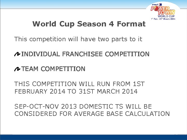 World Cup Season 4 Format This competition will have two parts to it INDIVIDUAL