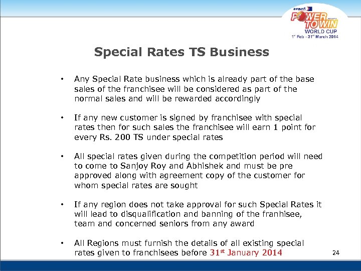 Special Rates TS Business • Any Special Rate business which is already part of