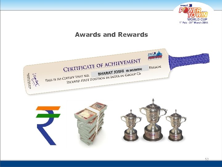 Awards and Rewards 52 