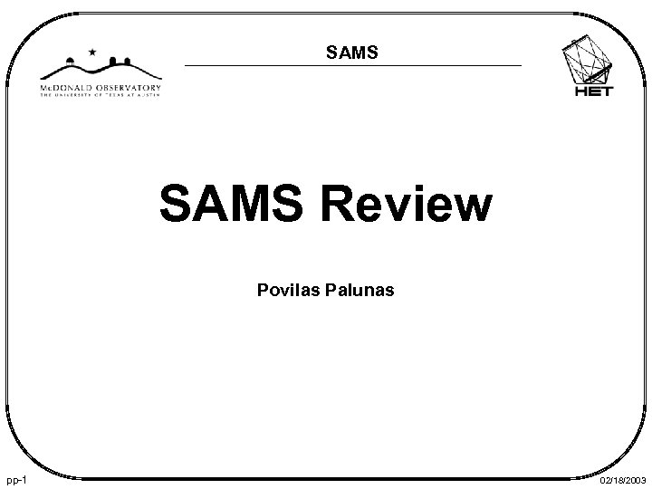SAMS Review Povilas Palunas pp-1 02/18/2003 