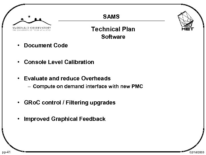 SAMS Technical Plan Software • Document Code • Console Level Calibration • Evaluate and