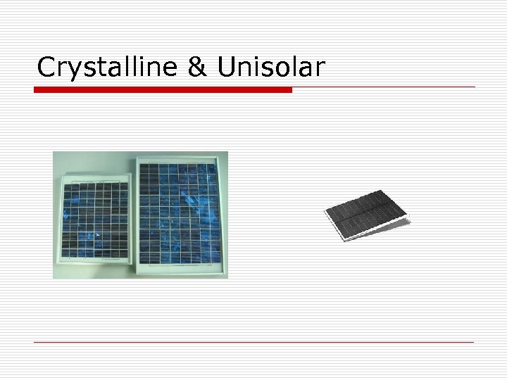 Crystalline & Unisolar 