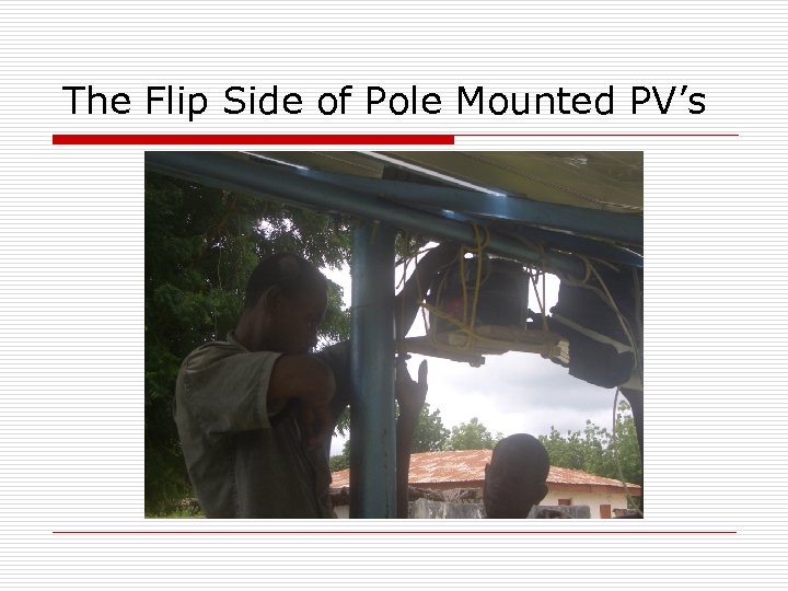 The Flip Side of Pole Mounted PV’s 