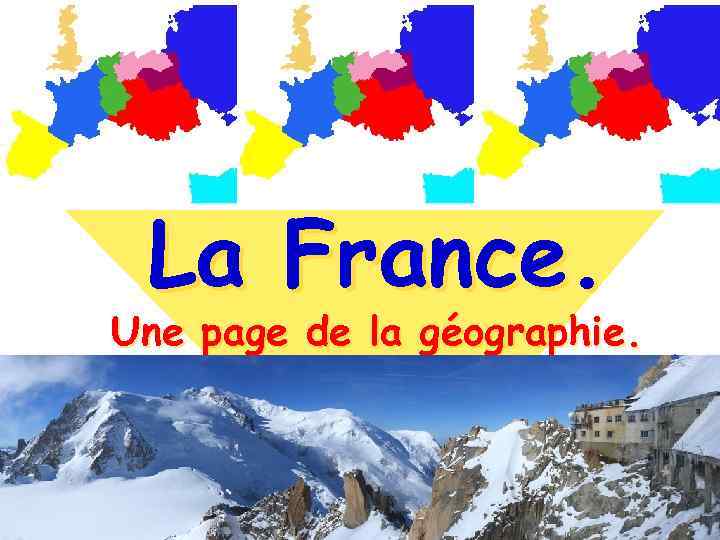 La France. Une page de la géographie. 