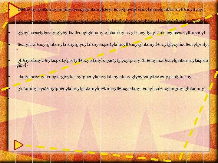  • Methionylglutaminylarginyltyrosylglutamylserylleucylphenylalanylglutaminylleucyllysyl- • glutamylarginyllysyglutamylgycylalanylphenylalanylvalylprolylphenylalanylvalylthreonylleucyl- • glycylaspartylprolylglycyllisoleucylglutaminylserylleucyllysylisoleucylaspartylthreonyl- • leucylisoleucylglutamylalanylglycylalanylaspartylalanylleucylglutamylleucylglycylisoleucylprolyl - • phenylalanylserylaspartylprolylleucylalanylaspartylglycylprolylthreonylisoleucylglutaminylaspara ginyl- •