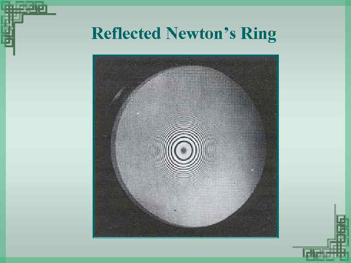 Reflected Newton’s Ring 