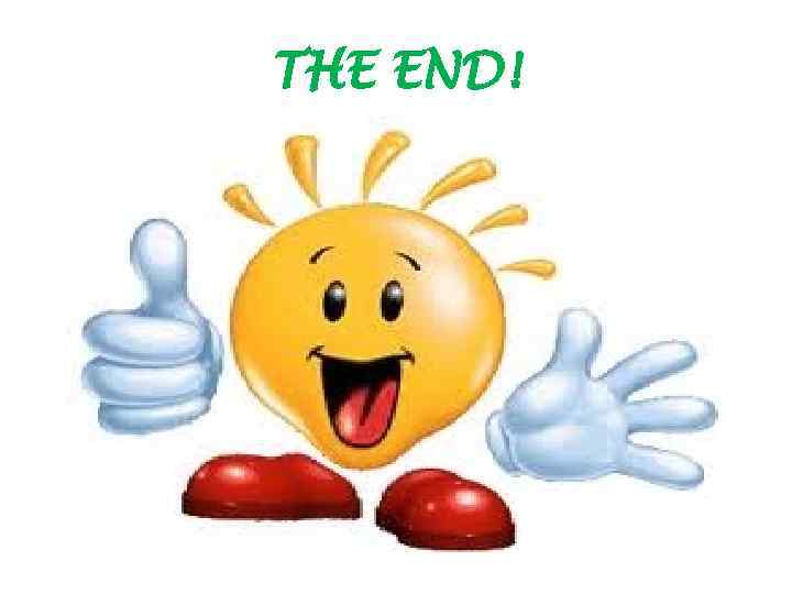 THE END! 