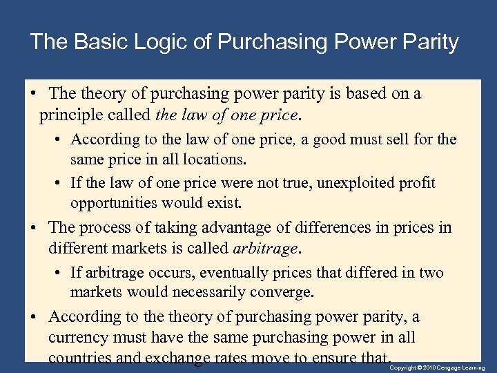 The Basic Logic of Purchasing Power Parity • The theory of purchasing power parity