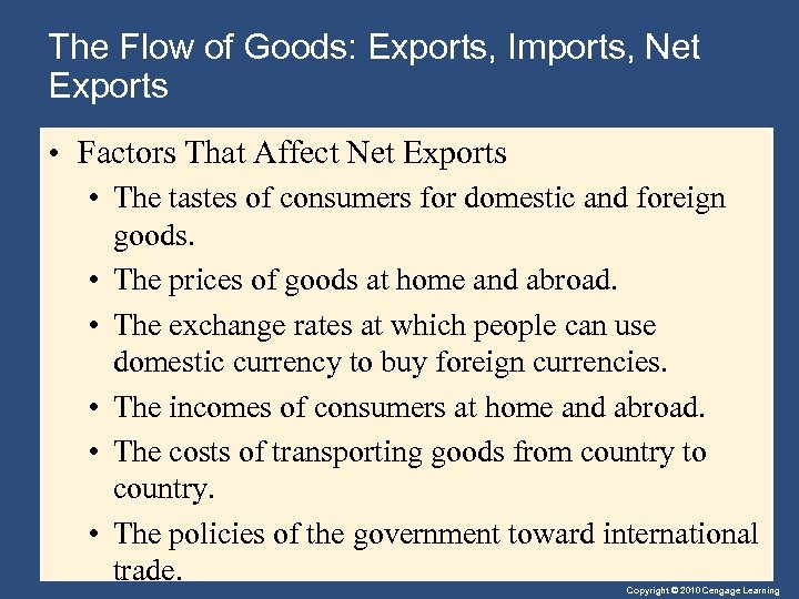 The Flow of Goods: Exports, Imports, Net Exports • Factors That Affect Net Exports