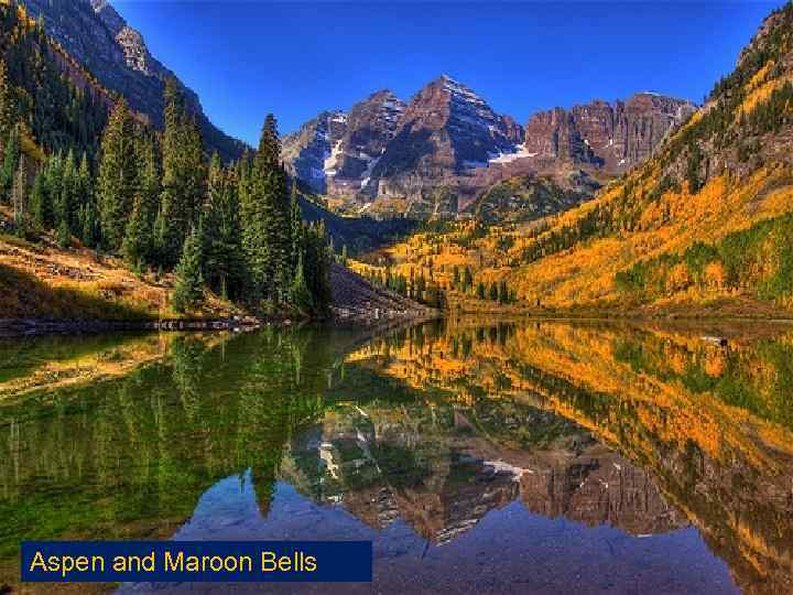 Aspen and Maroon Bells 