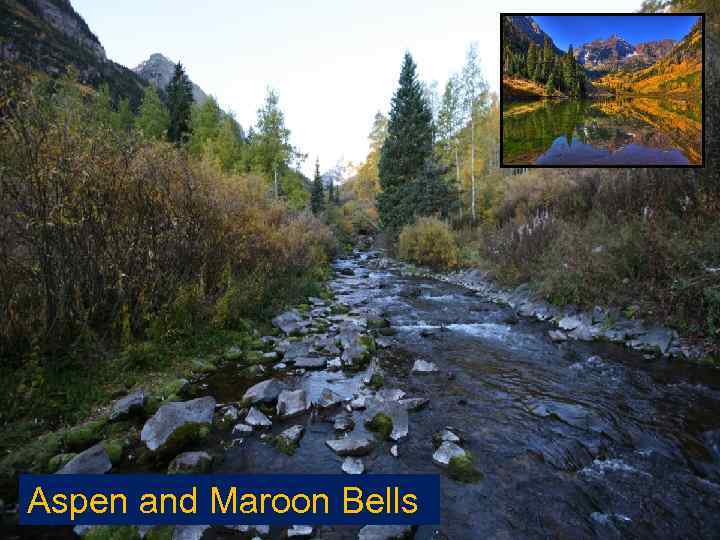 Aspen and Maroon Bells 