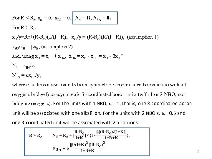 For R < Rc, xsi = 0, x. B 3 = 0, N 4