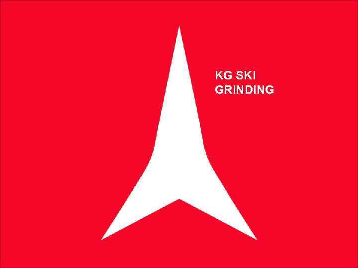 KG SKI GRINDING 