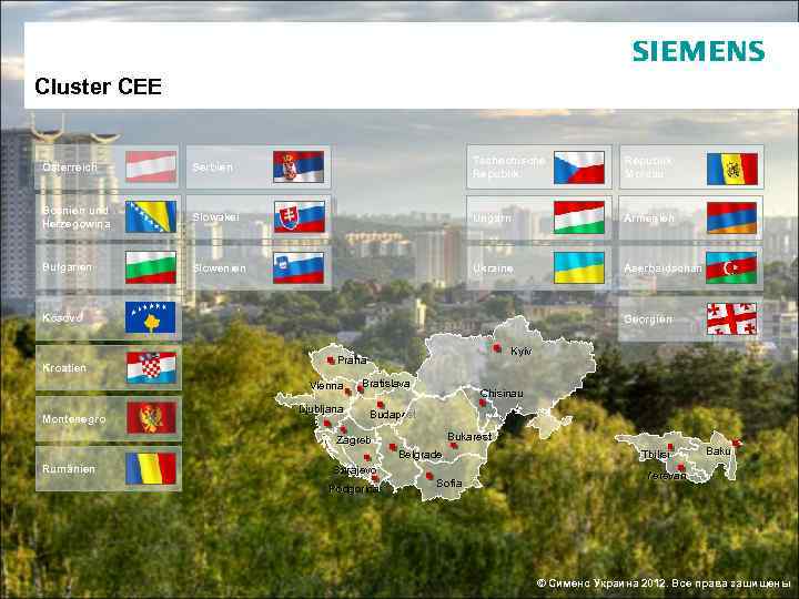 Abschluss Februar 2008 – Siemens CEE Überblick Cluster CEE 11. 02. 2018 16: 57