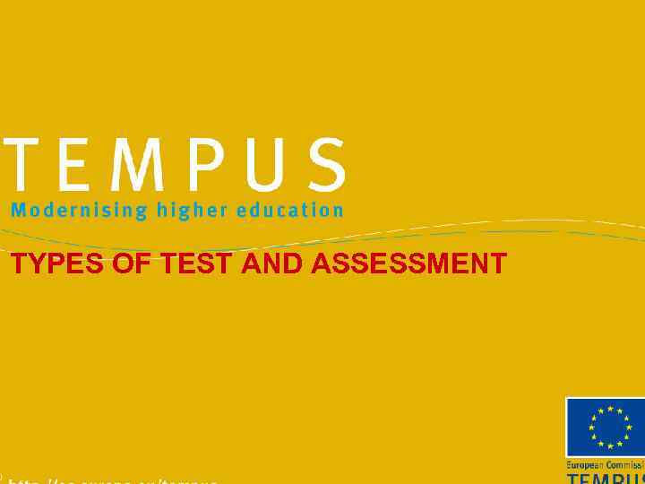 TYPES OF TEST AND ASSESSMENT 