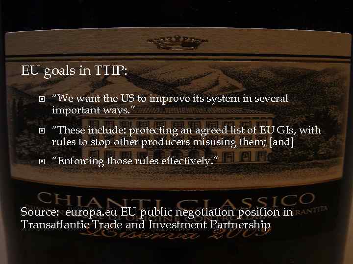 EU goals in TTIP: “We want the US to improve its system in several