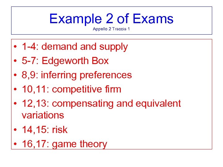 Example 2 of Exams Appello 2 Traccia 1 • • • 1 -4: demand