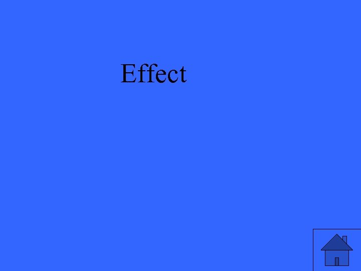 Effect 