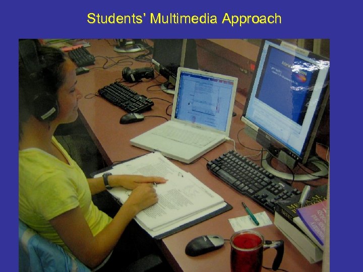 Students’ Multimedia Approach 