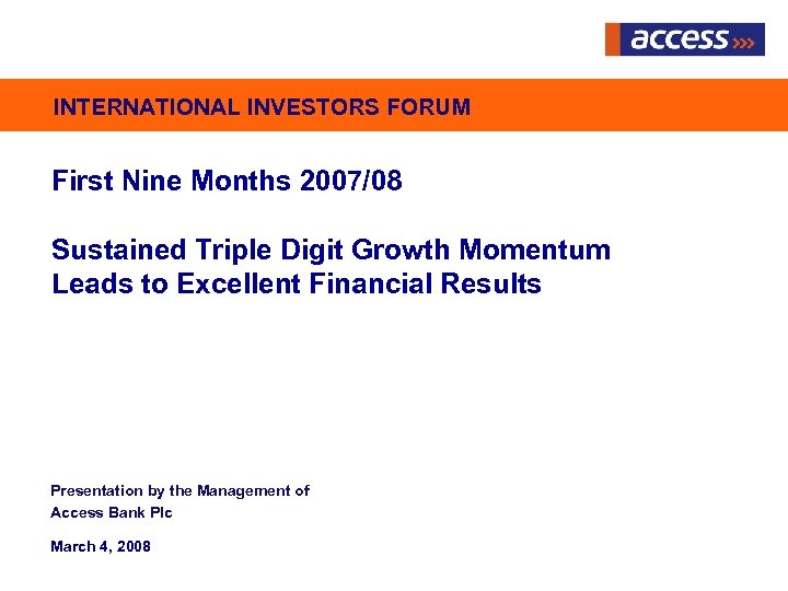FACTS BEHIND THE FIGURES INTERNATIONAL INVESTORS FORUM First Nine Months 2007/08 Sustained Triple Digit