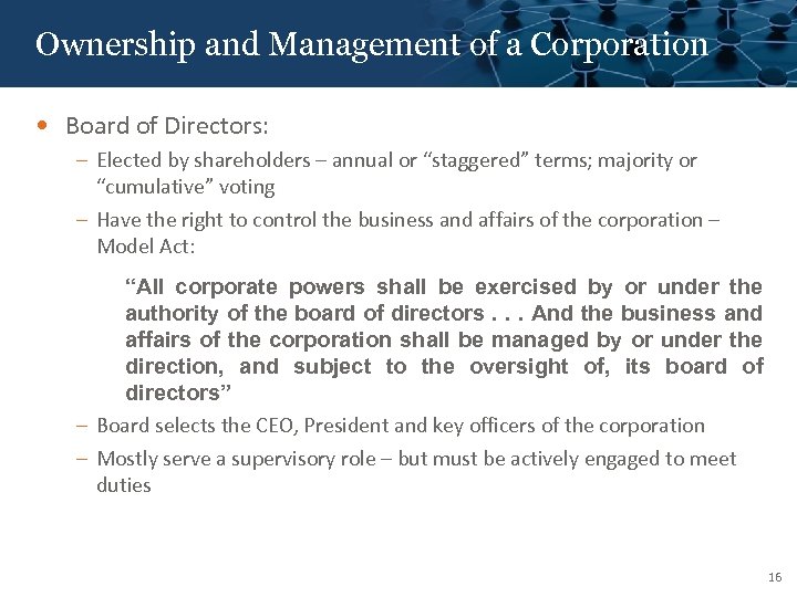 Click to edit Master title style Ownership and Management of a Corporation • Board