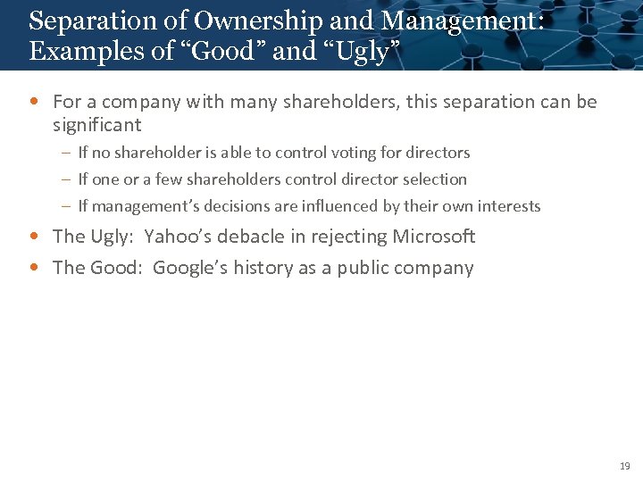 Separation of Ownership and Management: Click to edit Master title style Examples of “Good”