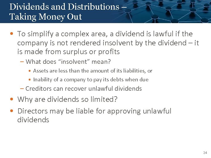 Dividends and Distributions – Click to edit Master title style Taking Money Out •