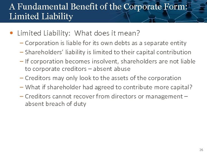 A Fundamental Benefit of the Corporate Form: Click to edit Master title style Limited