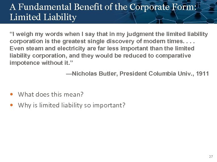 A Fundamental Benefit of the Corporate Form: Click to edit Master title style Limited