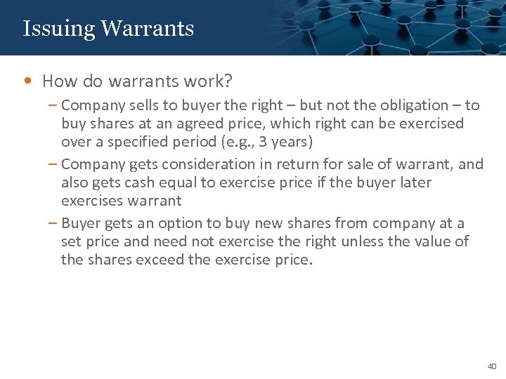 Click to edit Master Issuing Warrants title style • How do warrants work? –