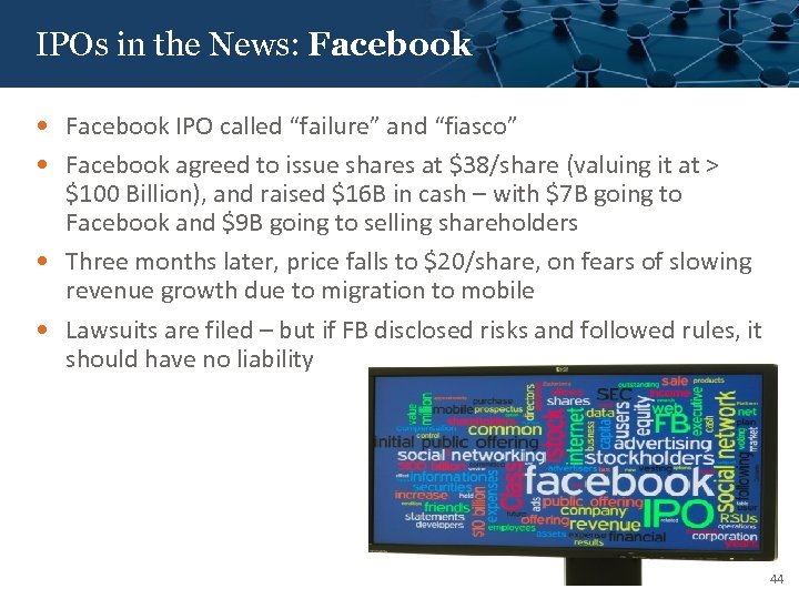 Click to edit Master title style IPOs in the News: Facebook • Facebook IPO