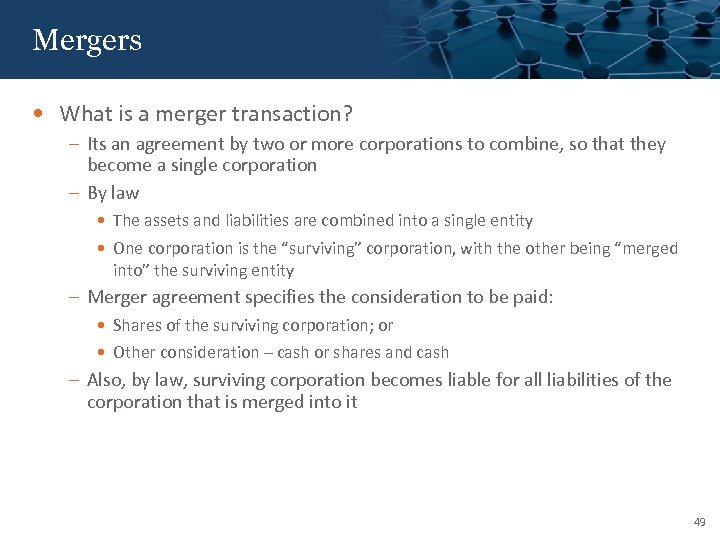 Click to Mergers edit Master title style • What is a merger transaction? –