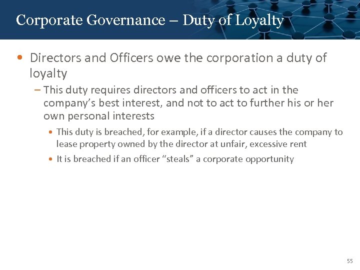 Click to edit Master title style Corporate Governance – Duty of Loyalty • Directors