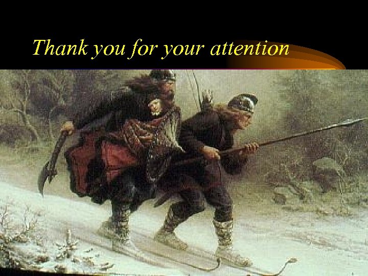 Thank you for your attention 
