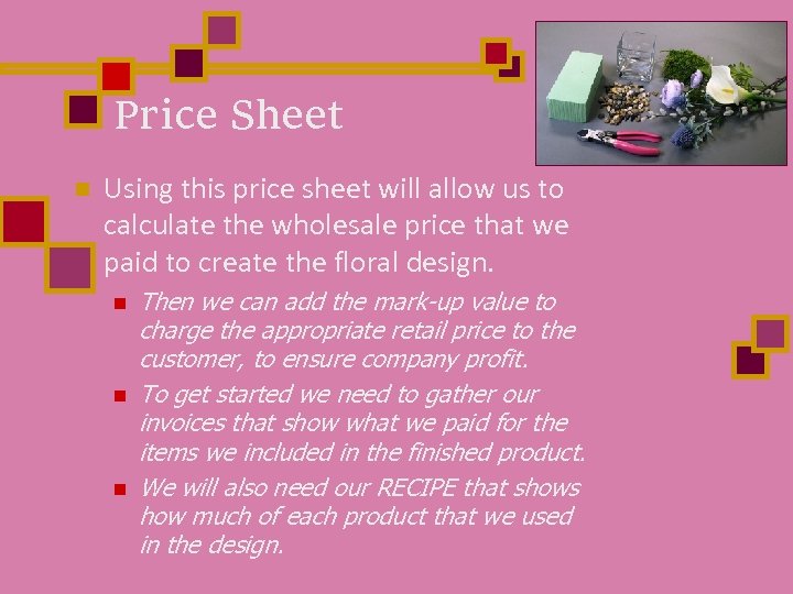 Price Sheet n Using this price sheet will allow us to calculate the wholesale