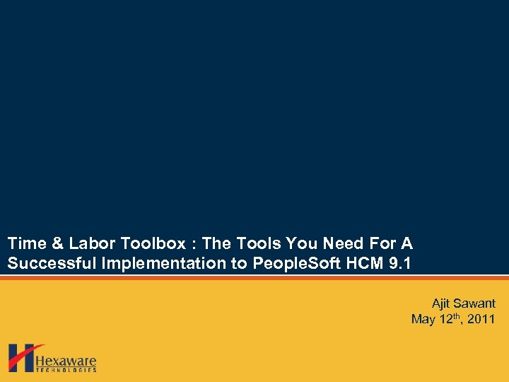 Time & Labor Toolbox : The Tools You Need For A Successful Implementation to