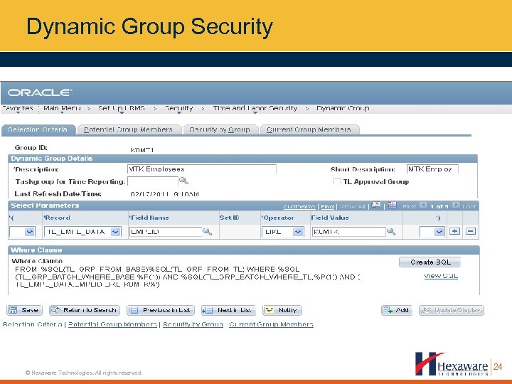 Dynamic Group Security © Hexaware Technologies. All rights reserved. 24 