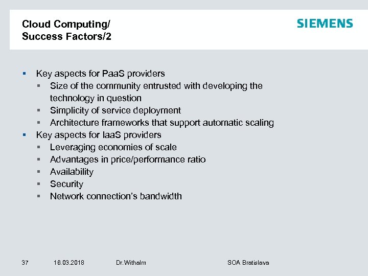 Cloud Computing/ Success Factors/2 § § 37 Key aspects for Paa. S providers §