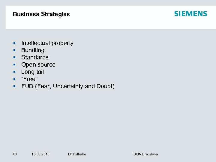 Business Strategies § § § § 43 Intellectual property Bundling Standards Open source Long