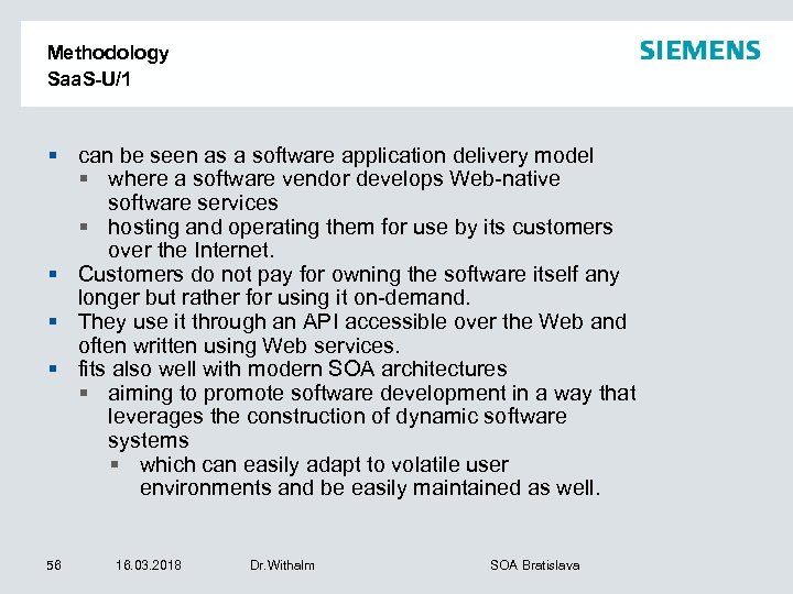 Methodology Saa. S-U/1 § can be seen as a software application delivery model §