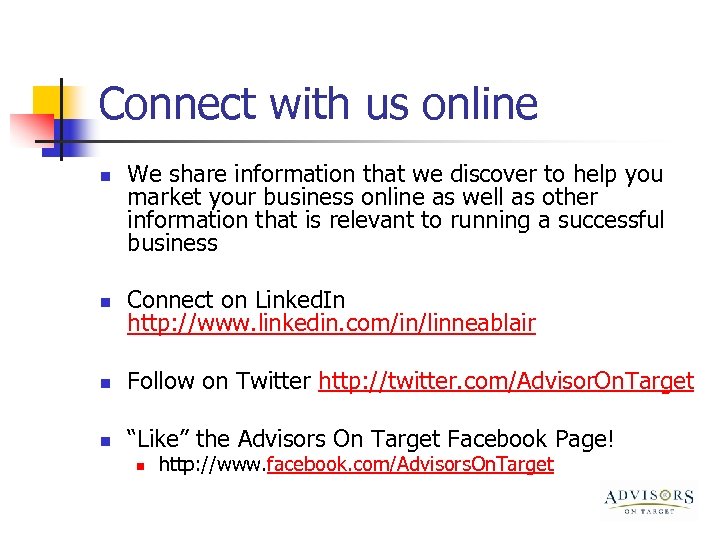 Connect with us online n We share information that we discover to help you