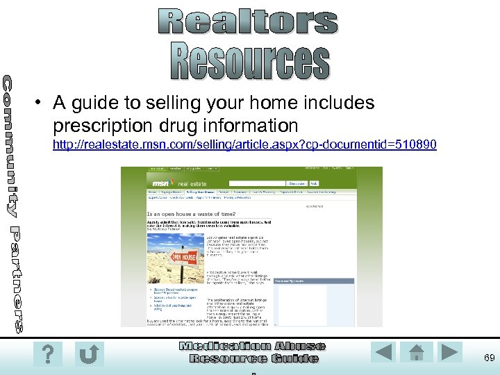  • A guide to selling your home includes prescription drug information http: //realestate.