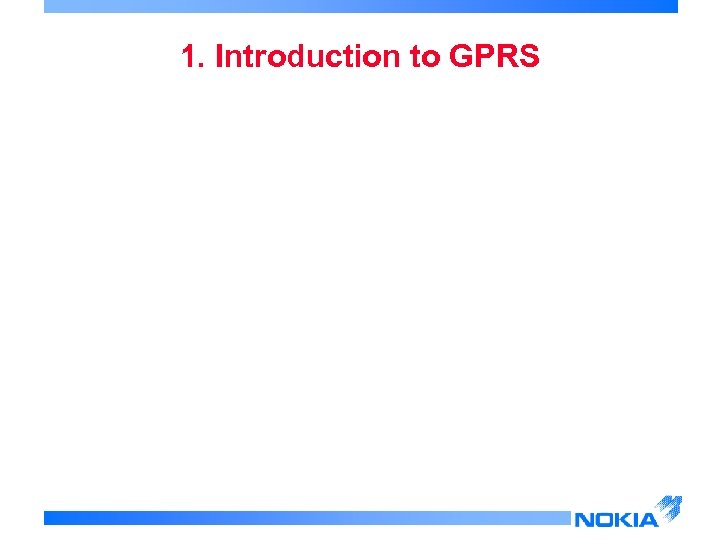 1. Introduction to GPRS 