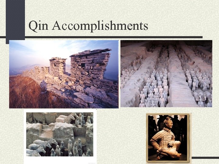 Qin Accomplishments 